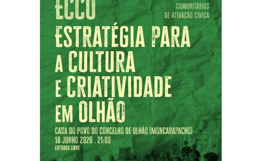 Moncarapacho acolhe 3º Encontro da estratégia para a Cultura e Criatividade em Olhão