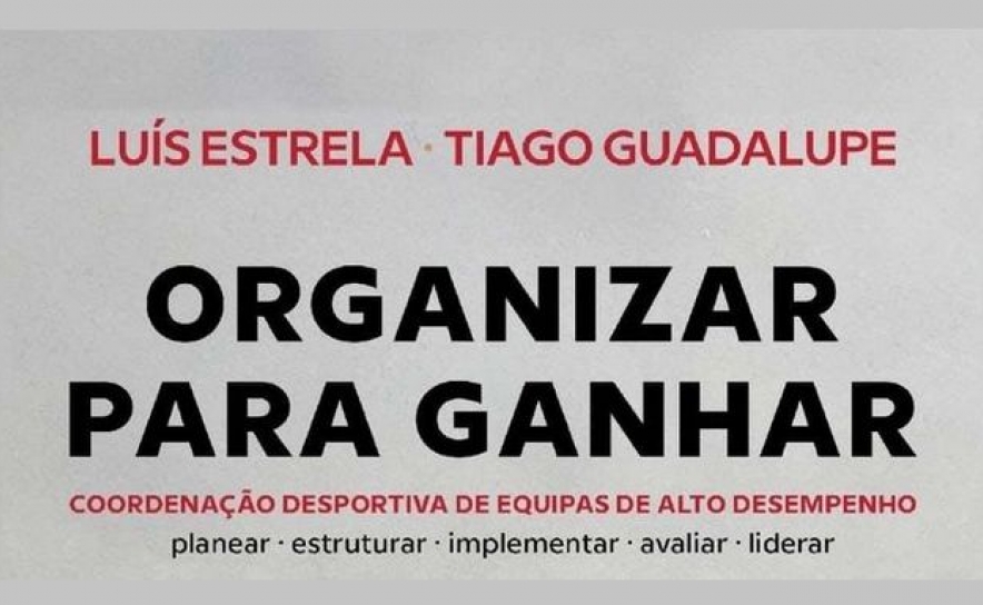 «Organizar para ganhar»