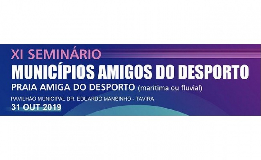 Seminário Municípios Amigos do Desporto