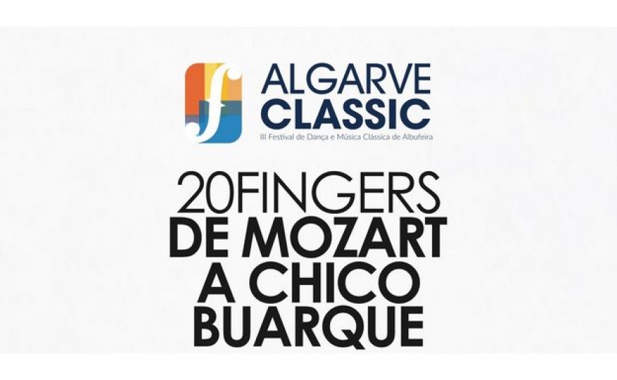 ALGARVE CLASSIC – III FESTIVAL DE MÚSICA CLÁSSICA DE ALBUFEIRA REGRESSA COM «20 FINGERS – DE MOZART A CHICO BUARQUE»