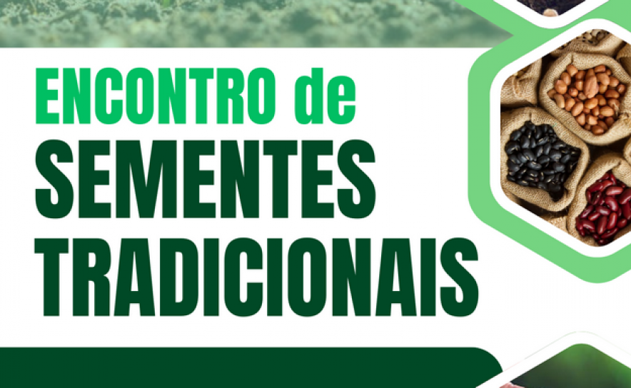 «Encontro de Sementes Tradicionais», 16 NOV 2025 - Mercado de Levante