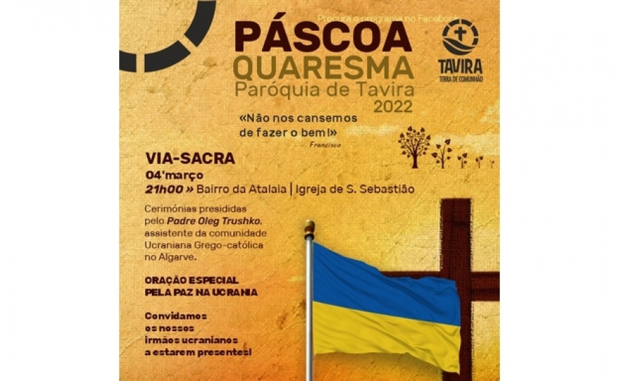 PARÓQUIA DE TAVIRA DINAMIZA VIA-SACRA DE ORAÇÃO PELA PAZ NA UCRÂNIA