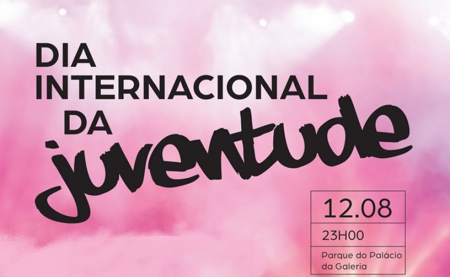 Noite de música e animação no Dia Internacional da Juventude