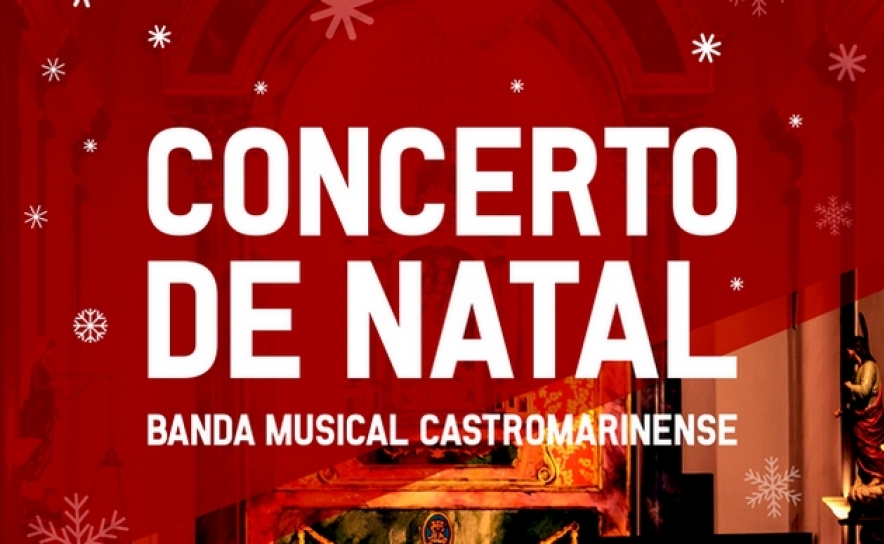 Concerto de Natal da Banda Musical Castromarinense