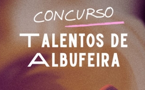 MUNICÍPIO DE ALBUFEIRA LANÇA DOIS CONCURSOS PARA OS JOVENS ARTISTAS LOCAIS 