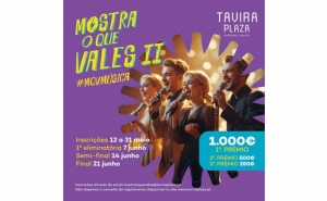 TAVIRA PLAZA APRESENTA A II EDIÇÃO «MOSTRA O QUE VALES» 