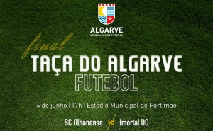 SC Olhanense e Imortal DC jogam final da Taça do Algarve Futebol dia 4 de junho