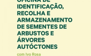 Oficina de Identificação, Recolha e Armazenamento de Sementes Autóctones