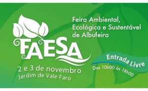 ESTÁ A CHEGAR A «FAESA – FEIRA AMBIENTAL ECOLÓGICA E SUSTENTÁVEL DE ALBUFEIRA» 