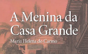 Apresentação pública da obra «A Menina da Casa Grande»