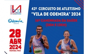 VILA DE ODEMIRA RECEBE 42º CIRCUITO DE ATLETISMO E 16ª CAMINHADA DA SAÚDE