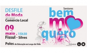COMÉRCIO LOCAL EM EXIBIÇÃO NO DESFILE DE MODA «BEM ME QUERO», DOS POLOS DE EDUCAÇÃO AO LONGO DA VIDA DO CONCELHO DE SILVES