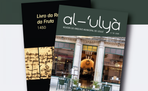 LOULÉ LANÇA NOVO NÚMERO DA REVISTA AL-ULYÀ E SUPLEMENTO SOBRE «REPARTIÇÃO DA FRUTA» NO SÉCULO XV