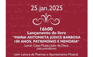 LANÇAMENTO DO LIVRO MARIA ANTONIETA JÚDICE BARBOSA 100 ANOS, PATRIMÓNIO E MEMÓRIA