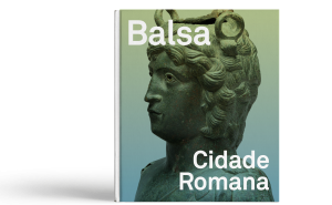 Museu Municipal de Tavira apresenta o catálogo da exposição «Balsa, Cidade Romana»