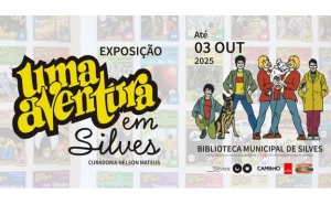 EXPOSIÇÃO «UMA AVENTURA» NA BIBLIOTECA MUNICIPAL DE SILVES