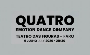 Espetáculo de dança - QUATRO - 9 de julho | Teatro das Figuras