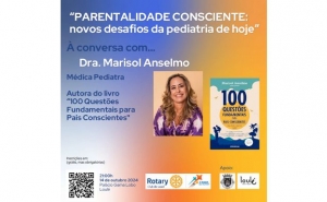 Rotary Clube de Loulé promove sessão sobre «Parentalidade Consciente: novos desafios da pediatria de hoje»