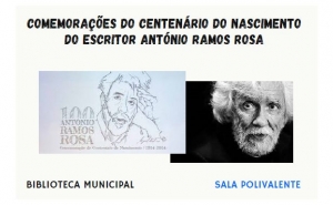 Comemorações do Centenário do Nascimento de António Ramos Rosa