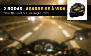 Balanço da Campanha «DUAS RODAS ─ AGARRE-SE À VIDA»