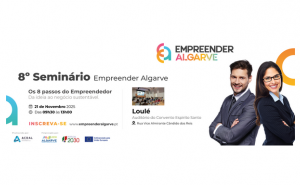 O Empreender Algarve promove seminário sobre os 8 passos do empreendedor em Loulé