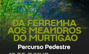 HERDADE DA CONTENDA | Percurso Pedestre «Da Ferrenha aos Meandros do Murtigão» 