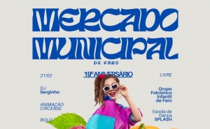 Mercado Municipal de Faro celebra 19 anos – excecionalmente – a 21 de fevereiro, com programação reforçada 