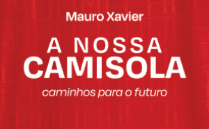 Portimão acolhe tertúlia do livro «A Nossa Camisola - Caminhos para o Futuro» sobre comunicação e estratégia digital do Benfica