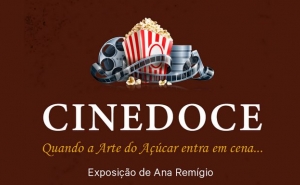 CINEDOCE – Quando a Arte do Açúcar entra em cena…
