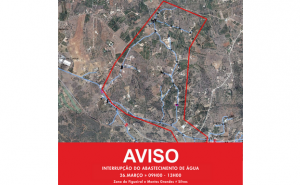 INTERRUPÇÃO DO FORNECIMENTO DE ÁGUA NO DIA 26 DE MARÇO, NA ZONA DO FIGUEIRAL E MONTES GRANDES, EM SILVES