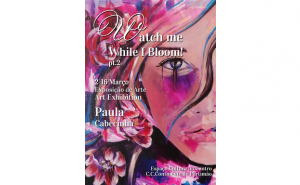 «Watch me while I bloom pt.2»