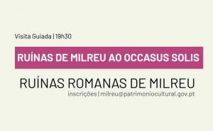Visita guiada «Ruínas de Milreu ao occasus solis» | 18 abril | 19h30 | Gratuito