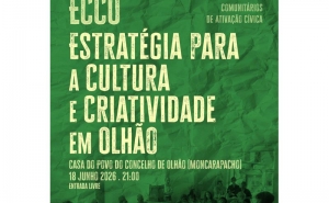 Moncarapacho acolhe 3º Encontro da estratégia para a Cultura e Criatividade em Olhão