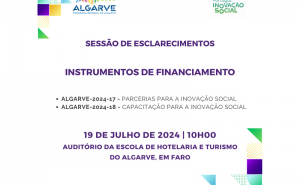 Sessão de Esclarecimentos sobre Instrumentos de Financiamento – Inovação Social