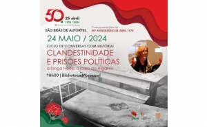 Conversa com História |Hoje  [24 Maio- 18h00] «A Clandestinidade e Prisões Políticas, a Longa Noite - O Caso algarvio»