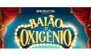 JOÃO BAIÃO | ESPETÁCULO «BAIÃO D OXIGÉNIO» - FARO