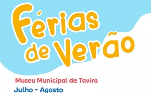 Férias de Verão continuam no Museu Municipal de Tavira