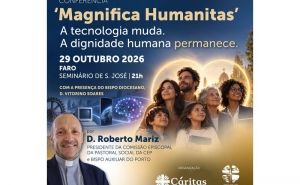 CÁRITAS promove Conferência «Magnifica Humanitas – A tecnologia muda. A dignidade humana permanece»