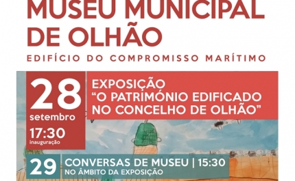 Património edificado de Olhão mote de exposição no Museu Municipal