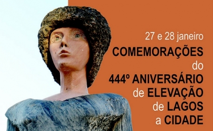Lagos comemora o 444º Aniversário de Elevação a Cidade
