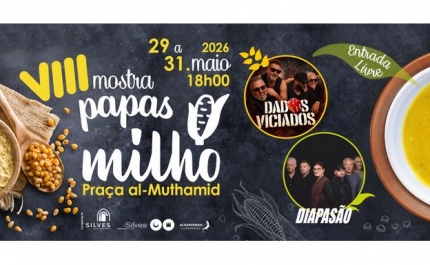 SILVES RECEBE A VIII MOSTRA DE PAPAS DE MILHO DE 29 A 31 DE MAIO