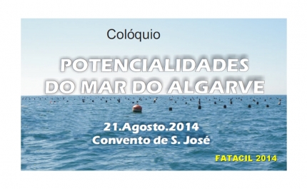 Colóquio «Potencialidades do Mar do Algarve» na FATACIL