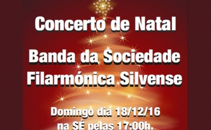 SOCIEDADE FILARMÓNICA SILVENSE PROMOVE CONCERTO DE NATAL NO DIA 18 DE DEZEMBRO 