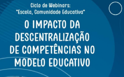 O impacto da descentralização de competências no modelo educativo