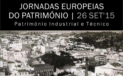 «Património Industrial em Albufeira Passado e Presente» 