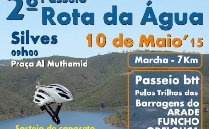2ª Edição Passeio Rota da Água em Silves Dia 10 de Maio - Domingo