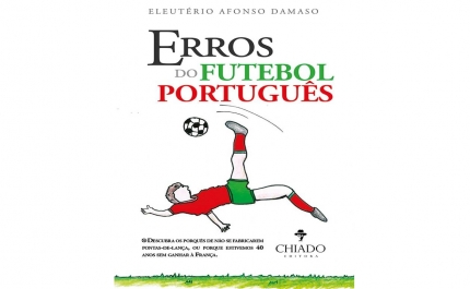 Livro «Erros do Futebol Português» apresentado em Albufeira