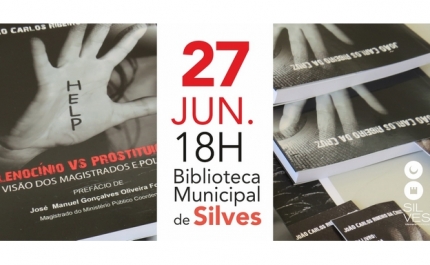 BIBLIOTECA MUNICIPAL DE SILVES RECEBE A APRESENTAÇÃO DO LIVRO «LENOCÍNIO VS PROSTITUIÇÃO – VISÃO DOS MAGISTRADOS E POLÍCIAS»