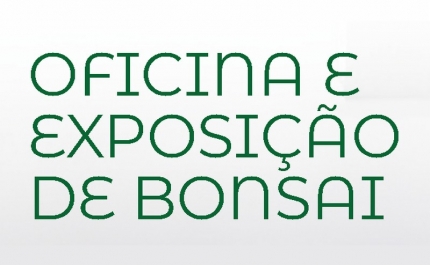 «Oficina e Exposição de Bonsai com espécies Mediterrânicas»