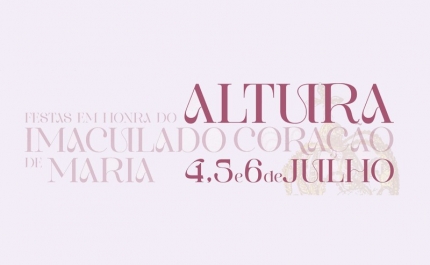Altura celebra Festas em Honra do Imaculado Coração de Maria com atividades religiosas, desportivas, juventude e concertos